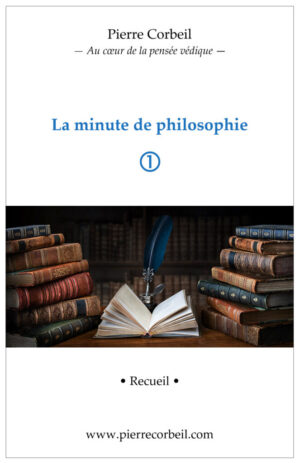 La minute de philosophie Vol.1 Une série d'articles signés Pierre Corbeil