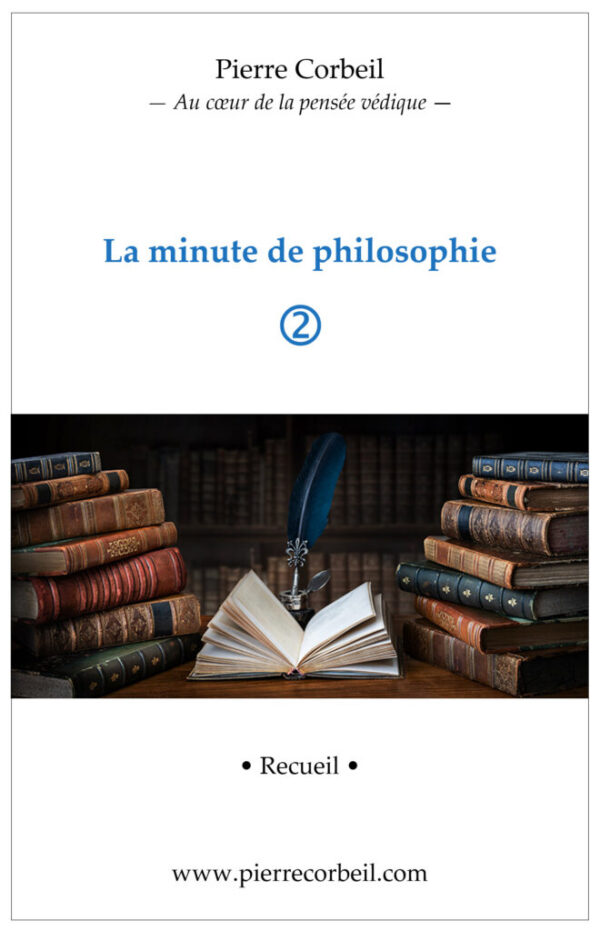La minute de philosophie Vol.2 Une série d'articles signés Pierre Corbeil